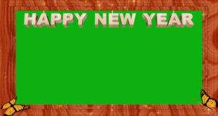 New Year Green Screen Frame | New Year Greeting Card 2021 Frame In Green Screen Background Effect HD