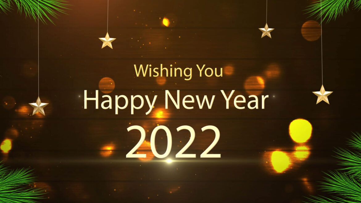 2022 Happy New Year Greeting | Happy New Year 2021 Wishes Message For Friends and Family Members 2022 Happy New Year Greeting | Happy New Year 2021 Wishes Message For Friends and Family Members